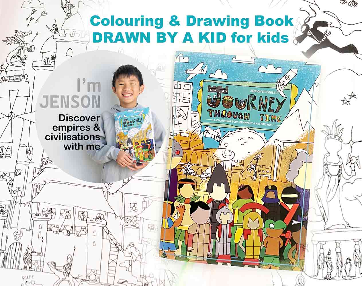 Colouring book & Drawing book, Drawn BY A KID for kids, JOURNEY THROUGH TIME
